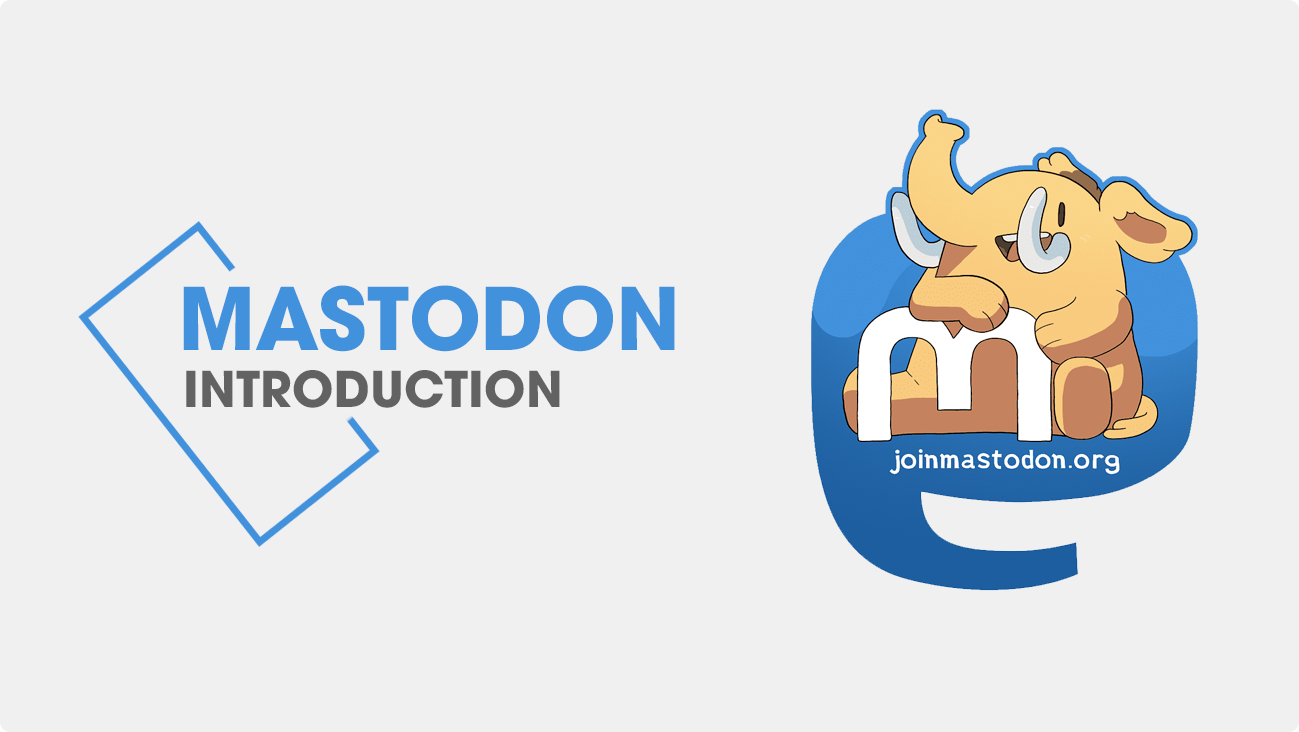 Mastodon Introduction